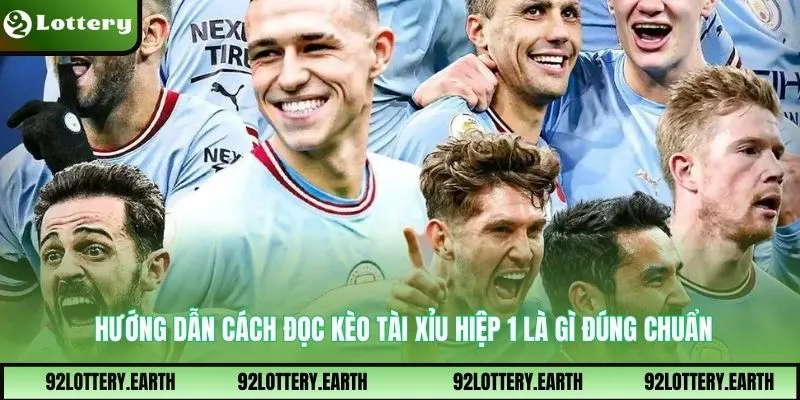 Hướng dẫn cách đọc kèo tài xỉu hiệp 1 là gì đúng chuẩn
