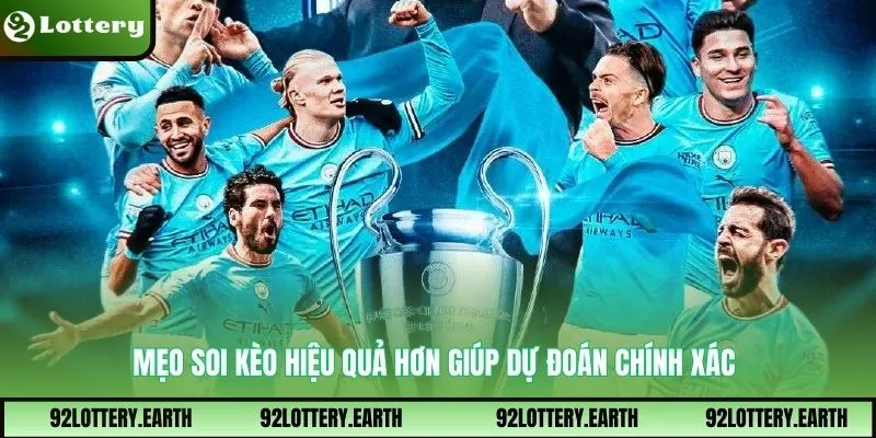 Mẹo soi kèo hiệu quả hơn giúp dự đoán chính xác